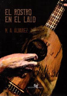 El rostro en el laúd - M. A. Álvarez