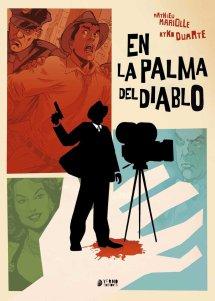 Comic Review – En la palma del diablo de Mathieu Mariolle y Kyko Duarte