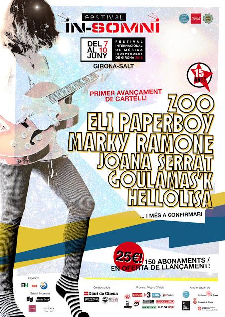 Festival In-Somni 2018: Zoo, Eli Paperboy, Marky Ramone, Joana Serrat... Festival In-Somni 2018: Zoo, Eli Paperboy, Marky Ramone, Joana Serrat...