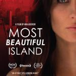 Nocturna Film Fest: MOST BEAUTIFUL ISLAND, el sueño americano es una pesadilla