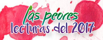 Las peores lecturas del 2017