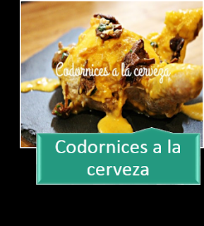 CODORNICES A LA CERVEZA