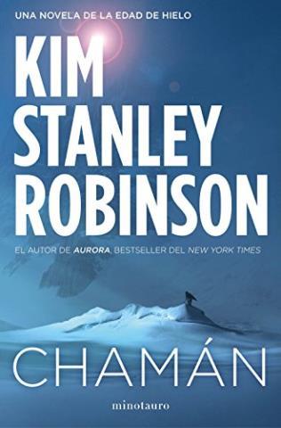 Chamán – Kim Stanley Robinson,Descargar gratis http://www.librosinpagar.info/2018/01/chaman-kim-stanley-robinsondescargar.html