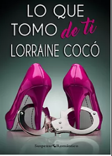 http://www.librosinpagar.info/2018/01/lo-que-tomo-de-ti-lorraine.html