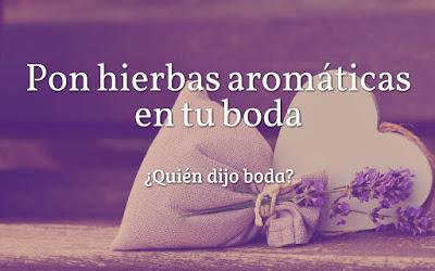 Pon hierbas aromáticas en tu boda