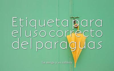 Etiqueta para el uso correcto del paraguas