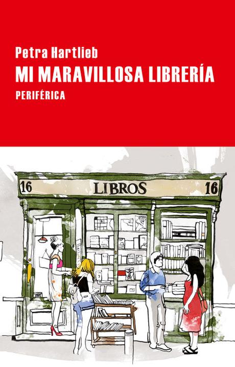 Mini reseñas: especial librerías: Penelope Fitzgerald, Mónica Gutiérrez y Petra Hartlieb