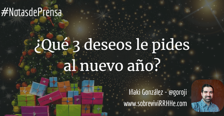 ¿Qué 3 deseos le pides al 2018?