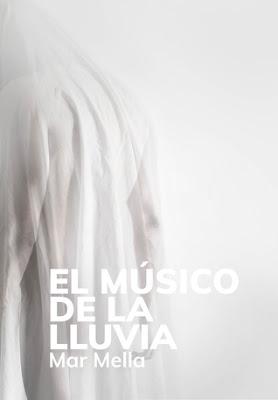 El músico de la lluvia - Mar Mella