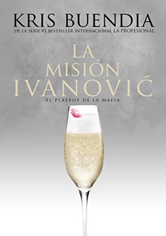 http://www.librosinpagar.info/2018/01/la-mision-ivanovic-el-playboy-de-la.html