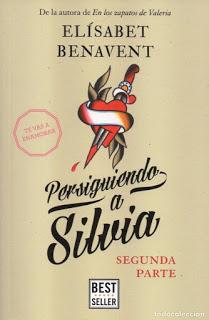☼ RESEÑA ☼ PERSIGUIENDO A SILVIA DE ELISABET BENAVENT (PARTE 2)