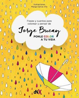Reseña: Ponle color a tu vida de Jorge Bucay