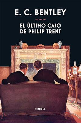 EL ÚLTIMO CASO DE PHILIP TRENT: ¡Un clásico de la novela policíaca!