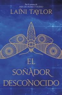 Reseña: El soñador desconocido - Laini Taylor