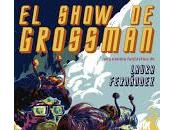 show Grossman, Laura Fernández