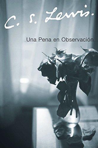 Una pena en observacion de C. S. Lewis