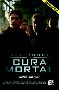 Maze Runner: La Cura Mortal (Película)
