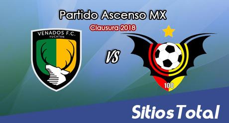 Venados vs Murcielagos FC en Vivo – Ascenso MX – Viernes 12 de Enero del 2018