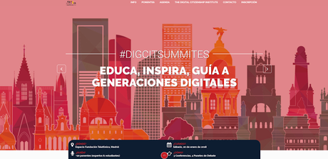 #DigCitSummitES Educa, inspira, guía a generaciones digitales Madrid, sábado 20 de enero