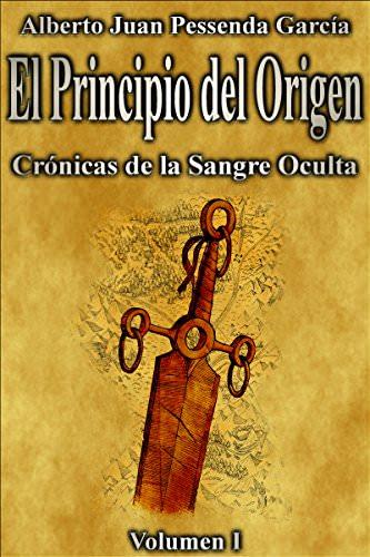 Reseña: El principio del origen - Alberto Juan Pessenda García