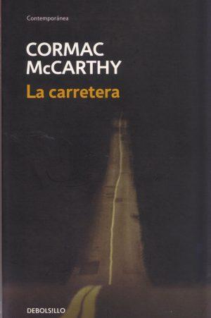 Cormac McCarthy: La carretera