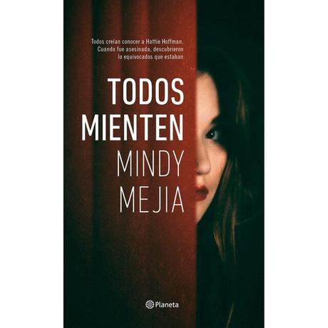 Todos mienten, de Mindy Mejía