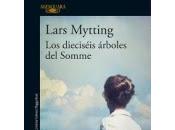 dieciséis árboles Somme. Lars Mytting