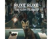 Ruxe Fatty Farmers Sala Live