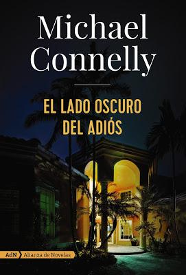 El lado oscuro del adiós. Michael Connelly