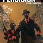 Camino a la perdición 2: En la carretera-Un gran cómic de gánsteril con acertados apuntes históricos