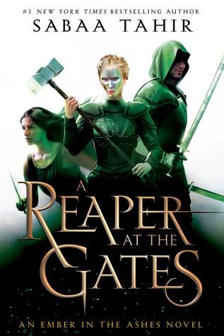 A Reaper at the Gates (An Ember in the Ashes, #3)