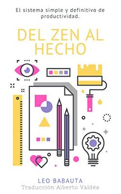 Del Zen Al Hecho - Leo Babauta