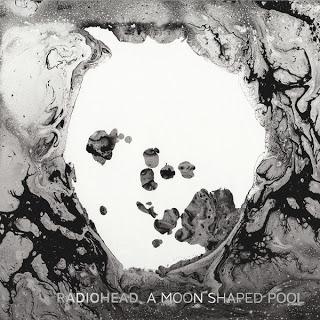 Radiohead - A Moon Shaped Pool (2016)