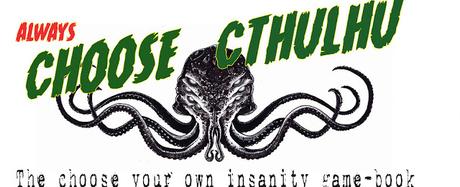 Choose Cthulhu 