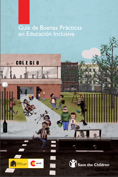 Guía de Buenas Prácticas en Educación Inclusiva elaborada por Save the Children.