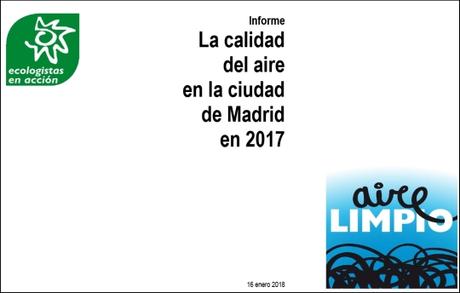 Informe de Ecologistas en Acción: La Calidad del Aire en la Ciudad de Madrid durante 2017