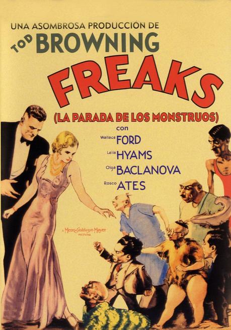 Freaks, la parada de los monstruos (o con los monstruos).