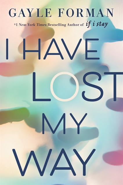 'I Have Lost My Way', lo nuevo de Gayle Forman autora de Si decido quedarme 'I Have Lost My Way', lo nuevo de Gayle Forman autora de Si decido quedarme