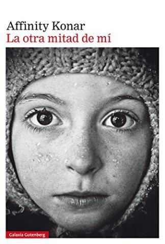 La otra mitad de mí – Affinity Konar,Descargar gratis http://www.librosinpagar.info/2018/01/la-otra-mitad-de-mi-affinity.html
