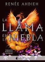 La llama en la niebla (primera parte de la saga) Renée Ahdieh