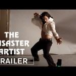 Trailer definitivo de THE DISASTER ARTIST dirigida y protagonizada por James Franco