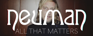 Neuman: All That Matters es su nuevo videoclip