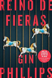 Reseña | Reino de fieras | Gin Phillips