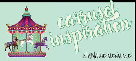 CARRUSEL INSPIRATION