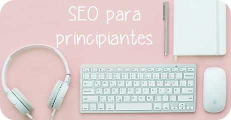 SEO para principiantes