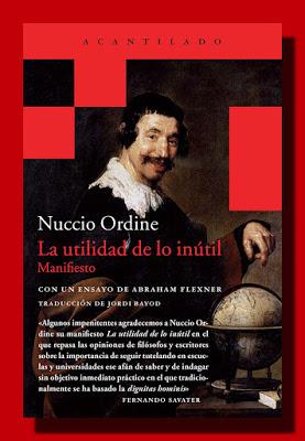 LA UTILIDAD DE LO INÚTIL LA UTILIDAD DE LO INÚTIL