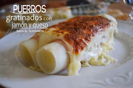 RECETA - PUERROS GRATINADOS CON JAMÓN Y QUESO