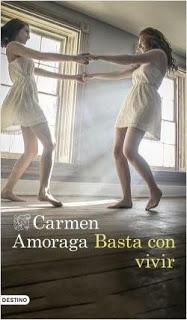 Basta con Vivir. Carmen Amoraga