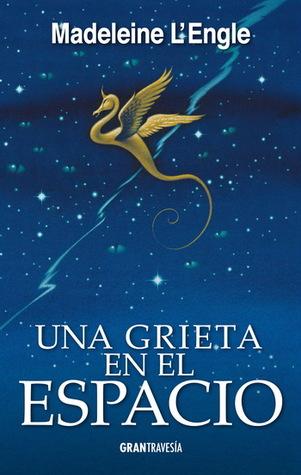 'Una grieta en el espacio', de Madeleine L'Engle 'Una grieta en el espacio', de Madeleine L'Engle