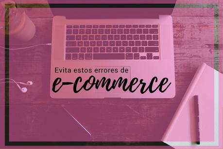 evita estás cinco malas prácticas en tu sitio web con e commerce